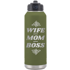 Laser etched olive green 32 oz vacuum insulated water bottle with 'Wife Mom Boss' design