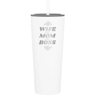 Laser etched white 20 oz vacuum insulated tumbler with 'Wife Mom Boss' design