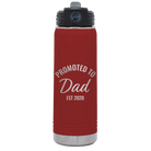 Personalized maroon 20 oz vacuum insulated water bottle with 'Promoted to Dad' design