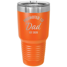 Personalized orange 30 oz vacuum insulated tumbler with 'Promoted to Dad' design