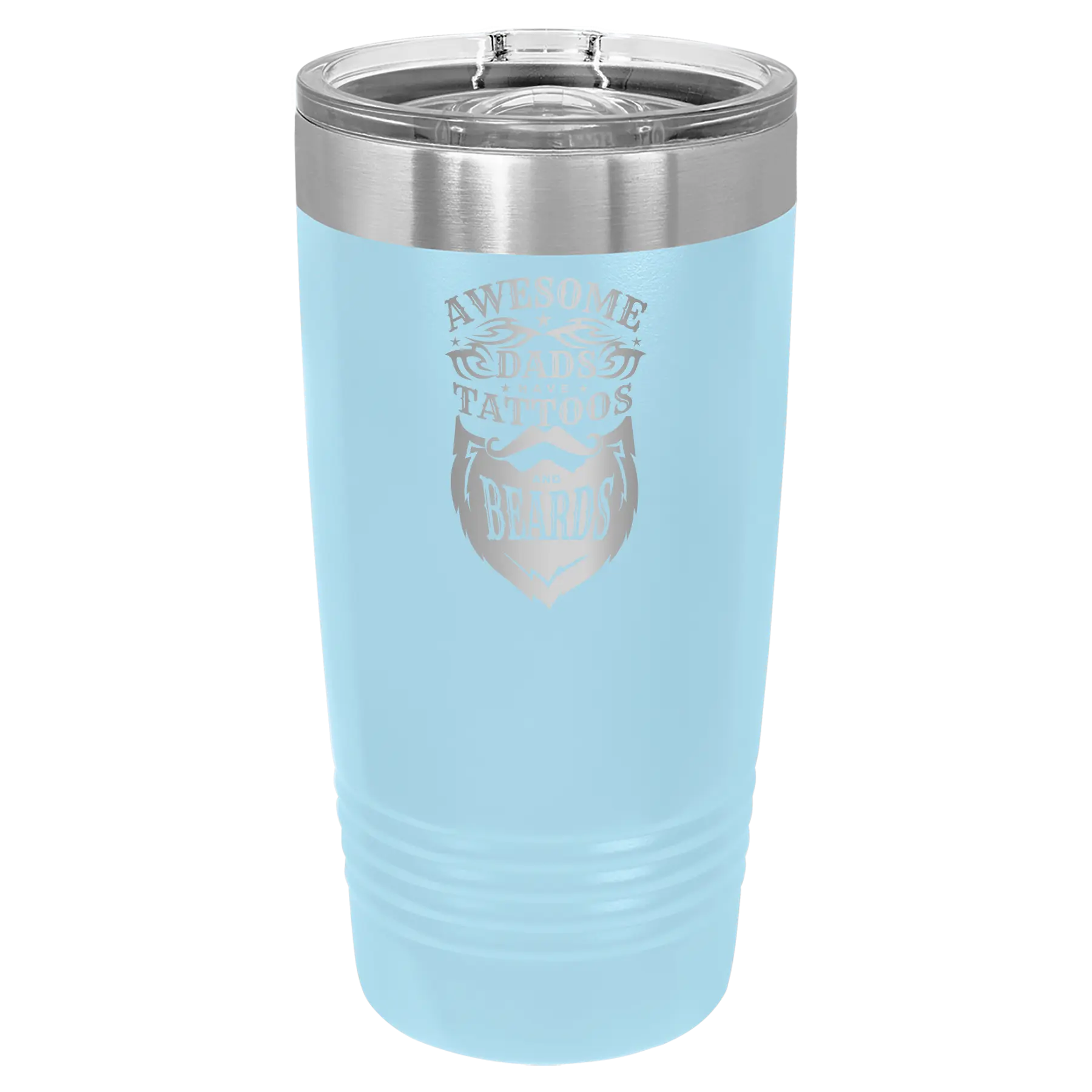 Laser etched light blue 20 oz vacuum insulated tumbler with 'Awesome Dads have Tattoos and Beards' design