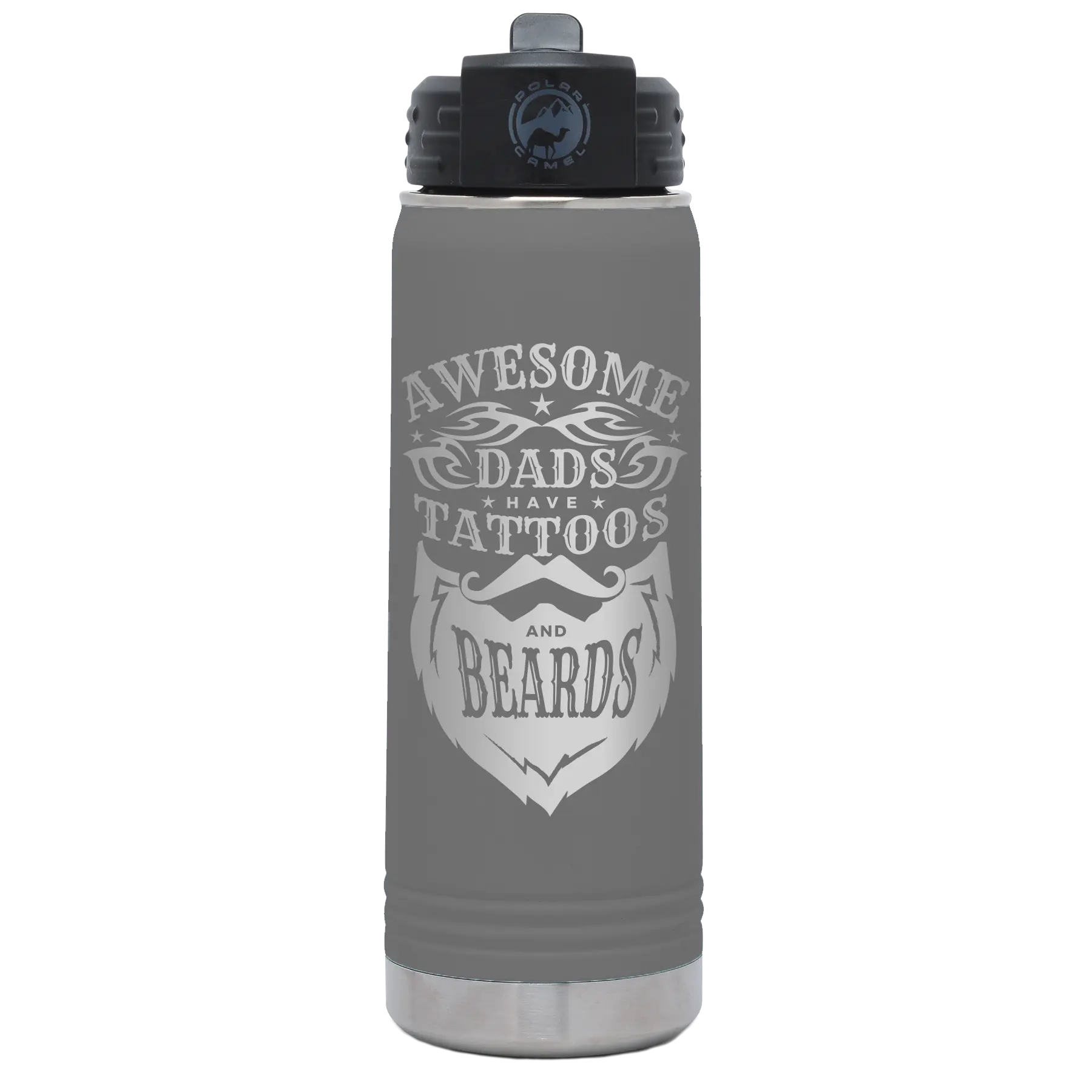 Laser etched dark gray 20 oz vacuum insulated water bottle with 'Awesome Dads have Tattoos and Beards' design