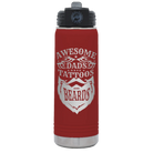 Laser etched maroon 20 oz vacuum insulated water bottle with 'Awesome Dads have Tattoos and Beards' design