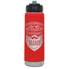 Laser etched red 20 oz vacuum insulated water bottle with 'Awesome Dads have Tattoos and Beards' design