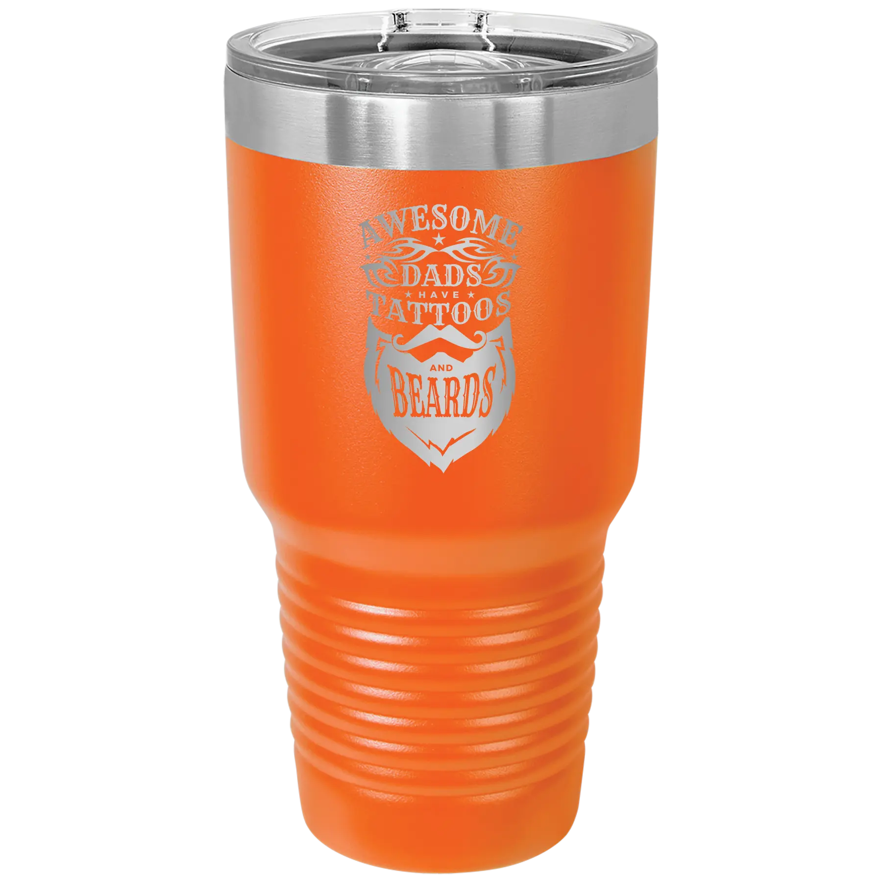 Laser etched orange 30 oz vacuum insulated tumbler with 'Awesome Dads have Tattoos and Beards' design