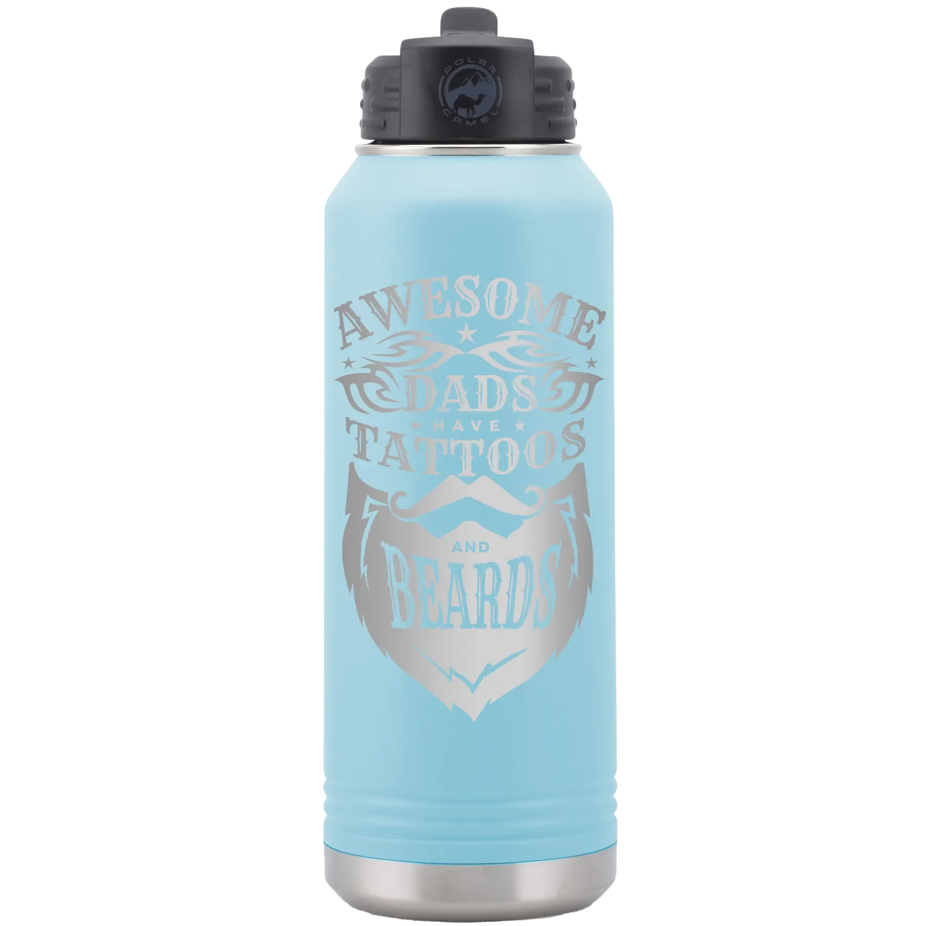 Laser etched light blue 32 oz vacuum insulated water bottle with 'Awesome Dads have Tattoos and Beards' design
