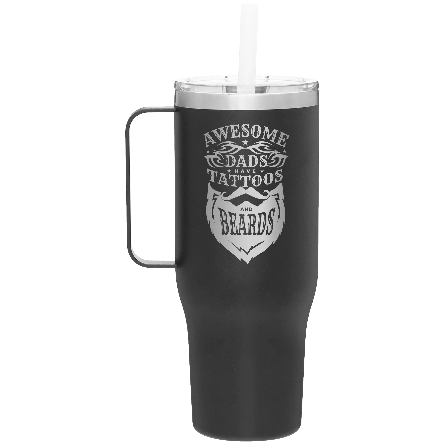Laser etched black 40 oz vacuum insulated tumbler mug with 'Awesome Dads have Tattoos and Beards' design