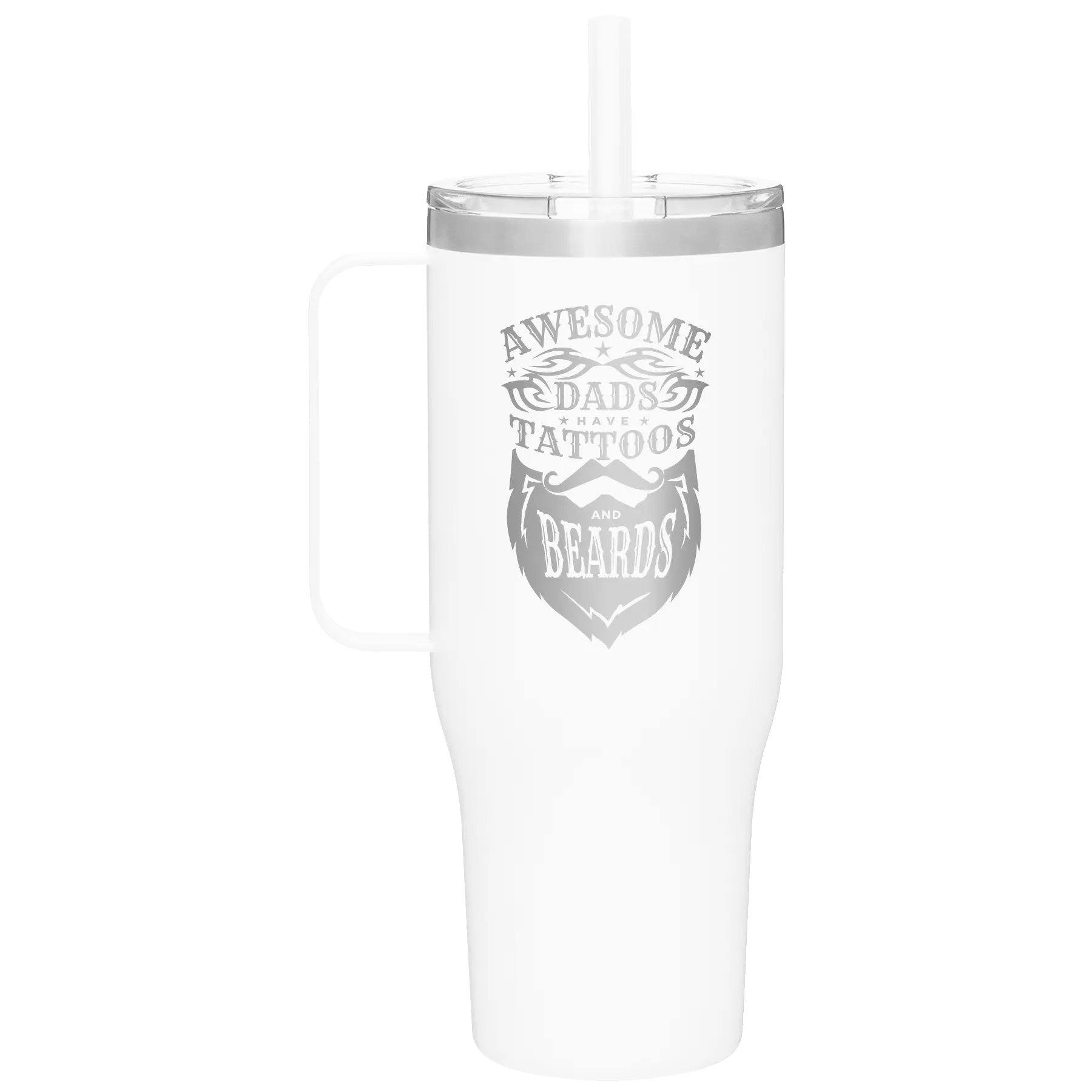 Laser etched white 40 oz vacuum insulated tumbler mug with 'Awesome Dads have Tattoos and Beards' design