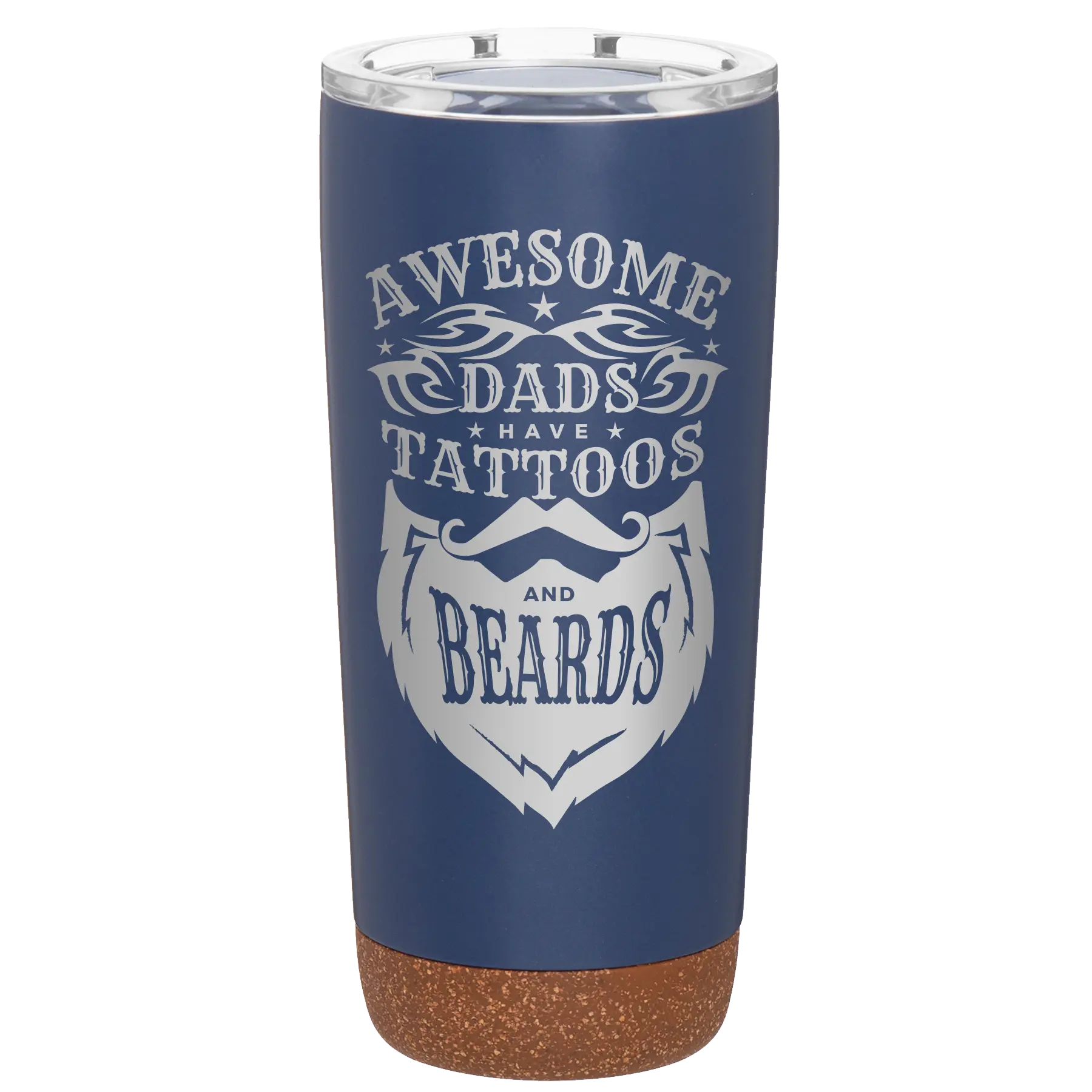 Laser etched constellation 20 oz vacuum insulated tumbler with 'Awesome Dads have Tattoos and Beards' design