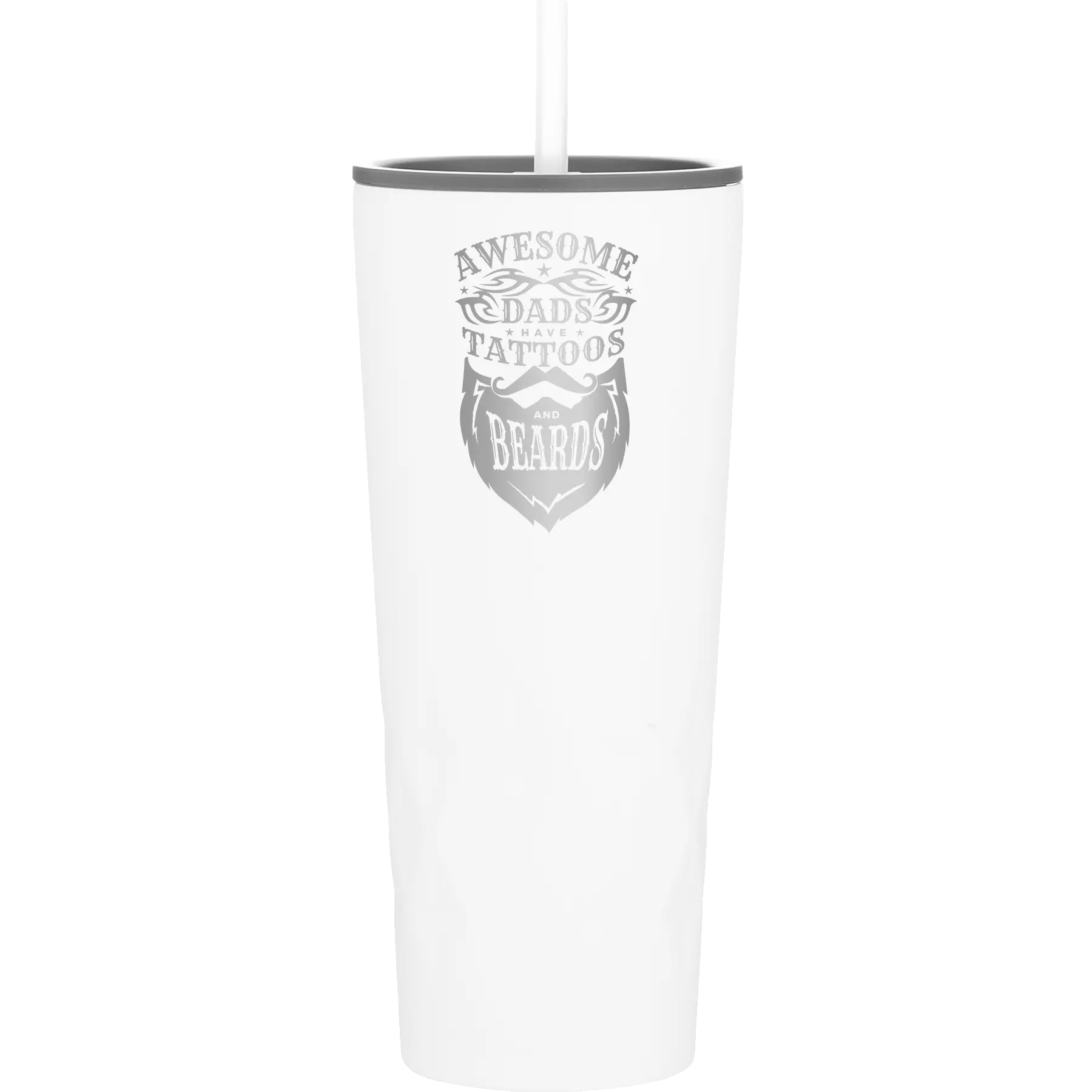 Laser etched white 20 oz vacuum insulated tumbler with 'Awesome Dads have Tattoos and Beards' design