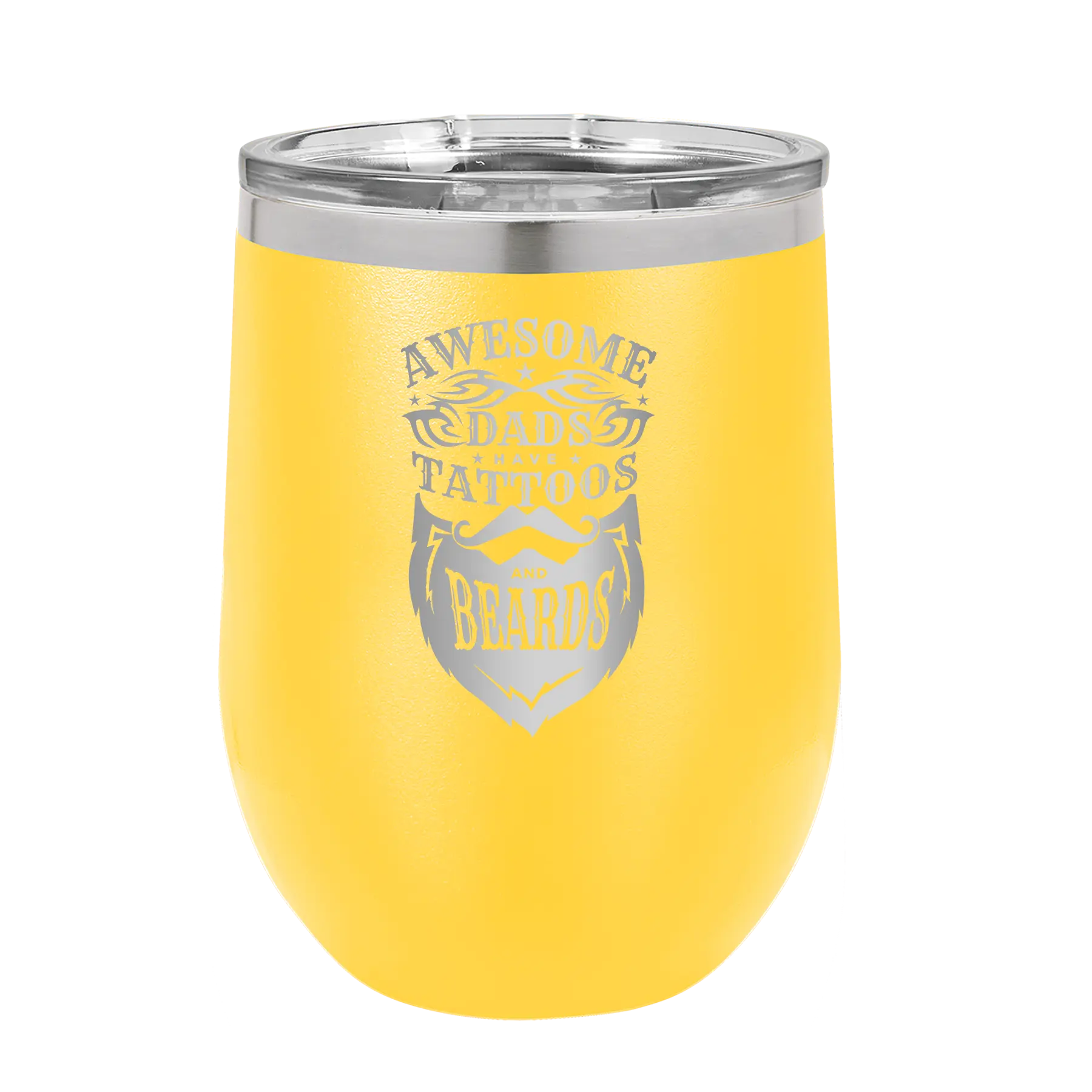 Laser etched yellow 12 oz vacuum insulated wine cup with 'Awesome Dads have Tattoos and Beards' design