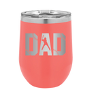 Laser etched coral 12 oz vacuum insulated wine cup with 'Baseball Dad' design