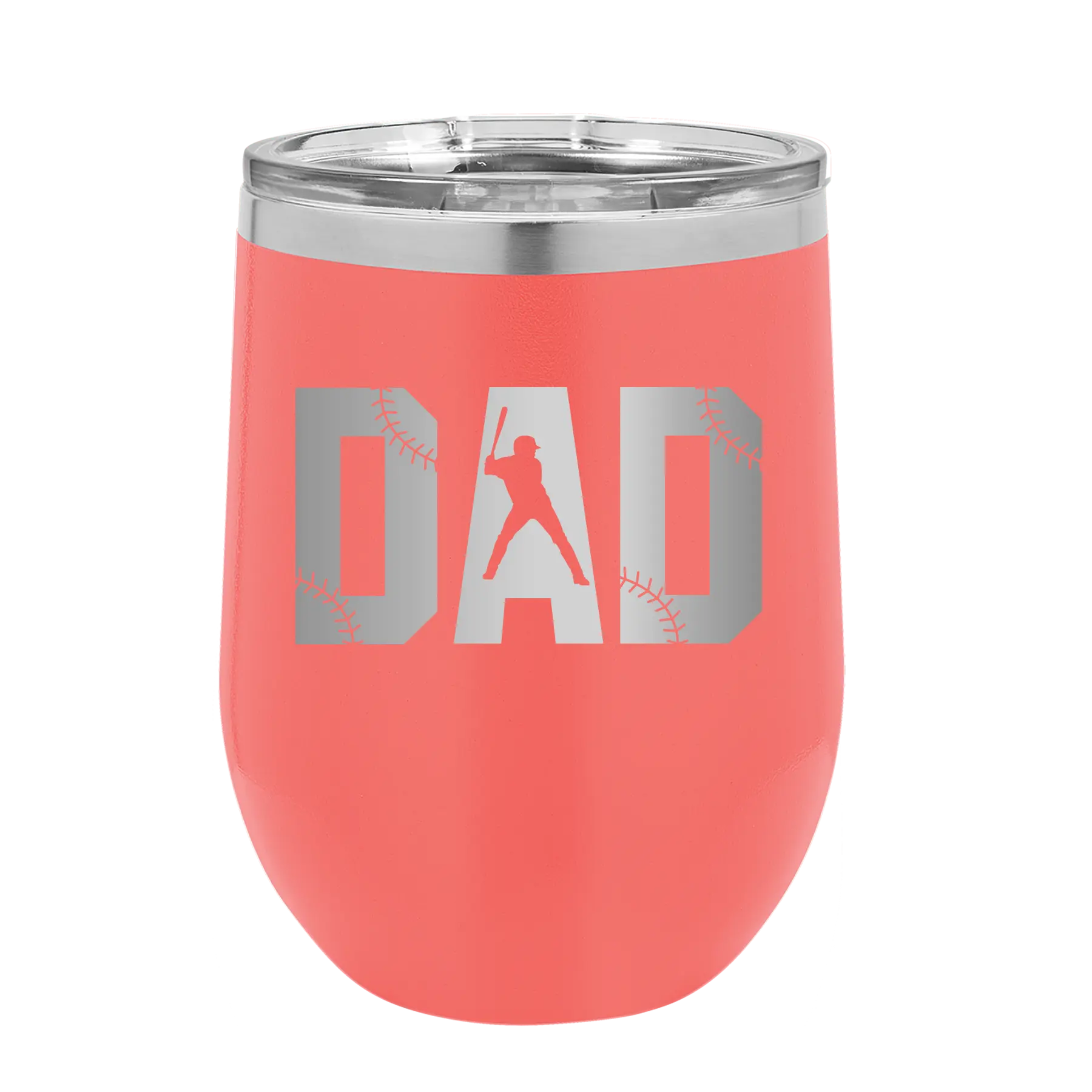 Laser etched coral 12 oz vacuum insulated wine cup with 'Baseball Dad' design