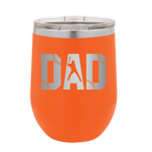 Laser etched orange 12 oz vacuum insulated wine cup with 'Baseball Dad' design