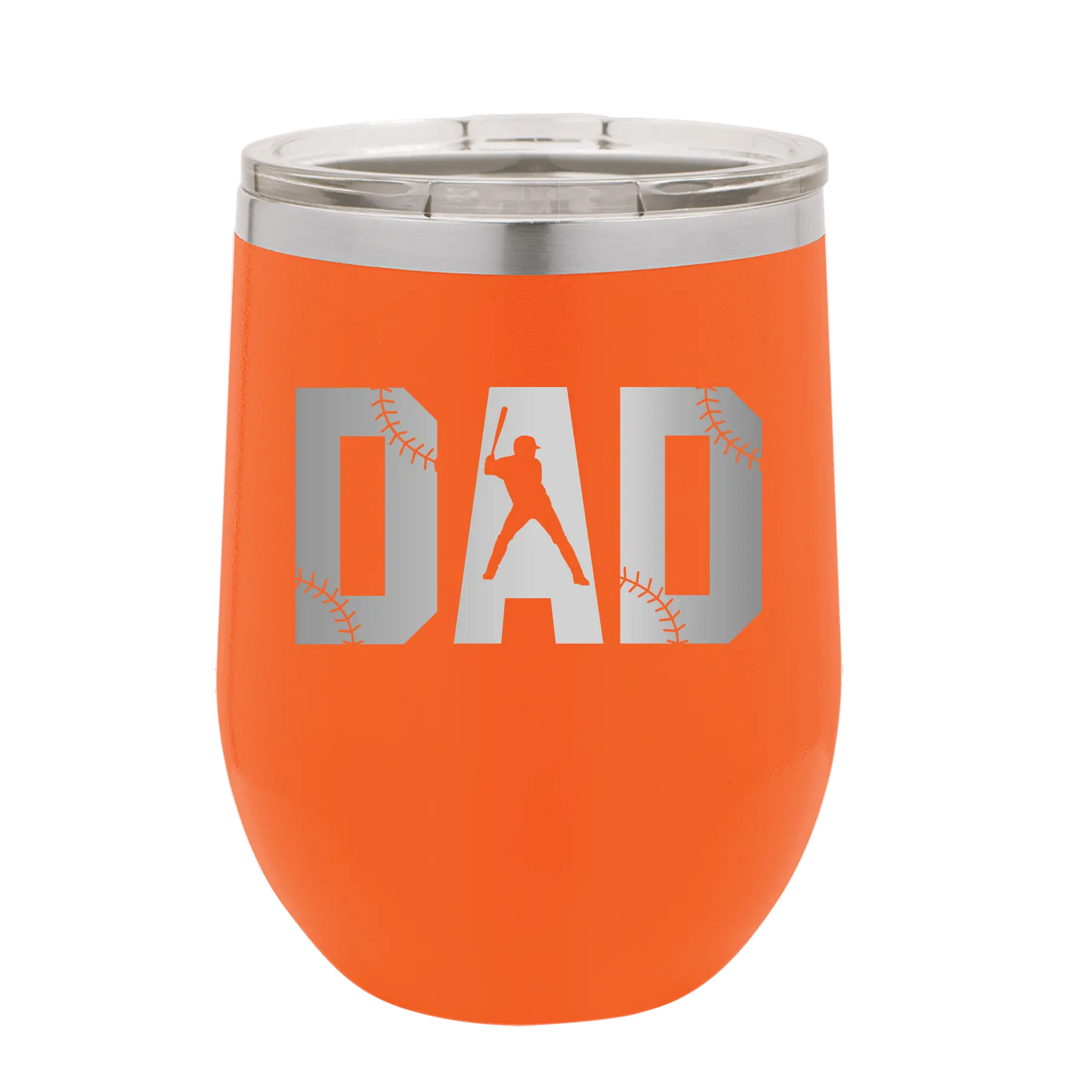 Laser etched orange 12 oz vacuum insulated wine cup with 'Baseball Dad' design