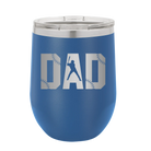 Laser etched royal blue 12 oz vacuum insulated wine cup with 'Baseball Dad' design