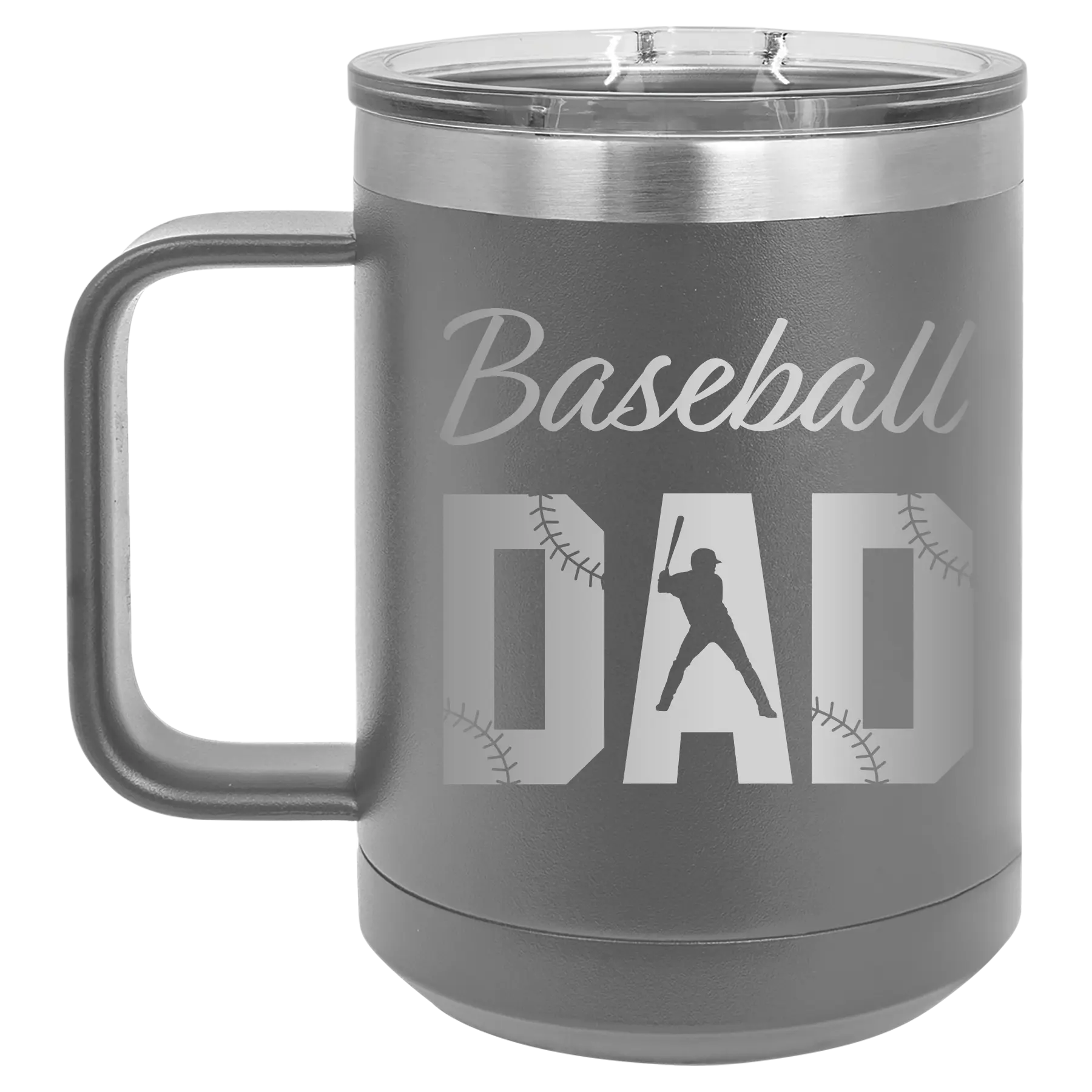 Laser etched dark gray 15 oz vacuum insulated coffee mug with 'Baseball Dad2' design