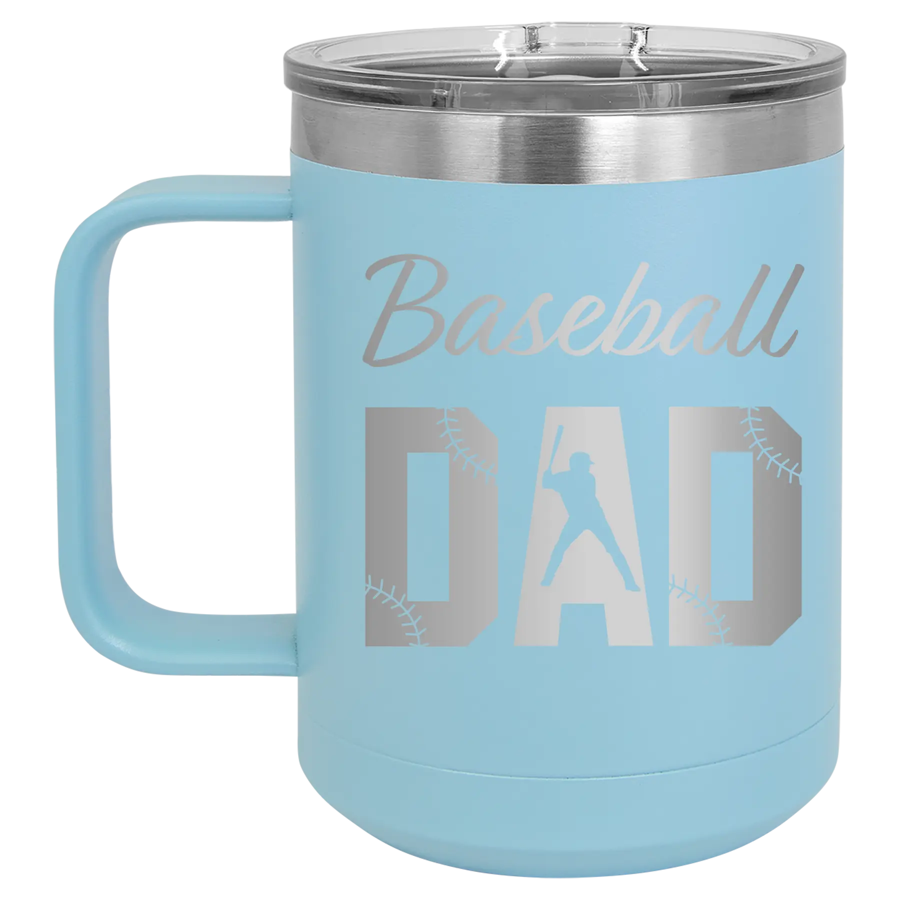 Laser etched light blue 15 oz vacuum insulated coffee mug with 'Baseball Dad2' design