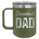 Laser etched olive green 15 oz vacuum insulated coffee mug with 'Baseball Dad2' design