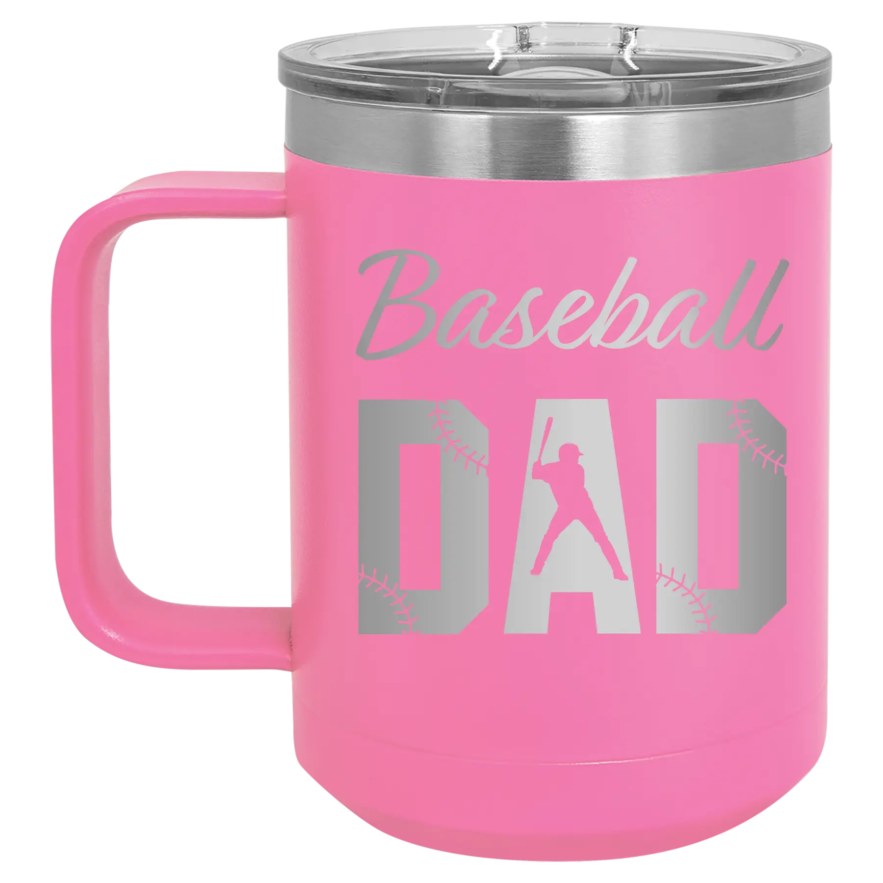 Laser etched pink 15 oz vacuum insulated coffee mug with 'Baseball Dad2' design
