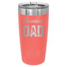 Laser etched coral 20 oz vacuum insulated tumbler with 'Baseball Dad2' design