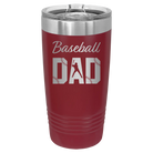 Laser etched maroon 20 oz vacuum insulated tumbler with 'Baseball Dad2' design
