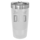 Laser etched white 20 oz vacuum insulated tumbler with 'Baseball Dad2' design