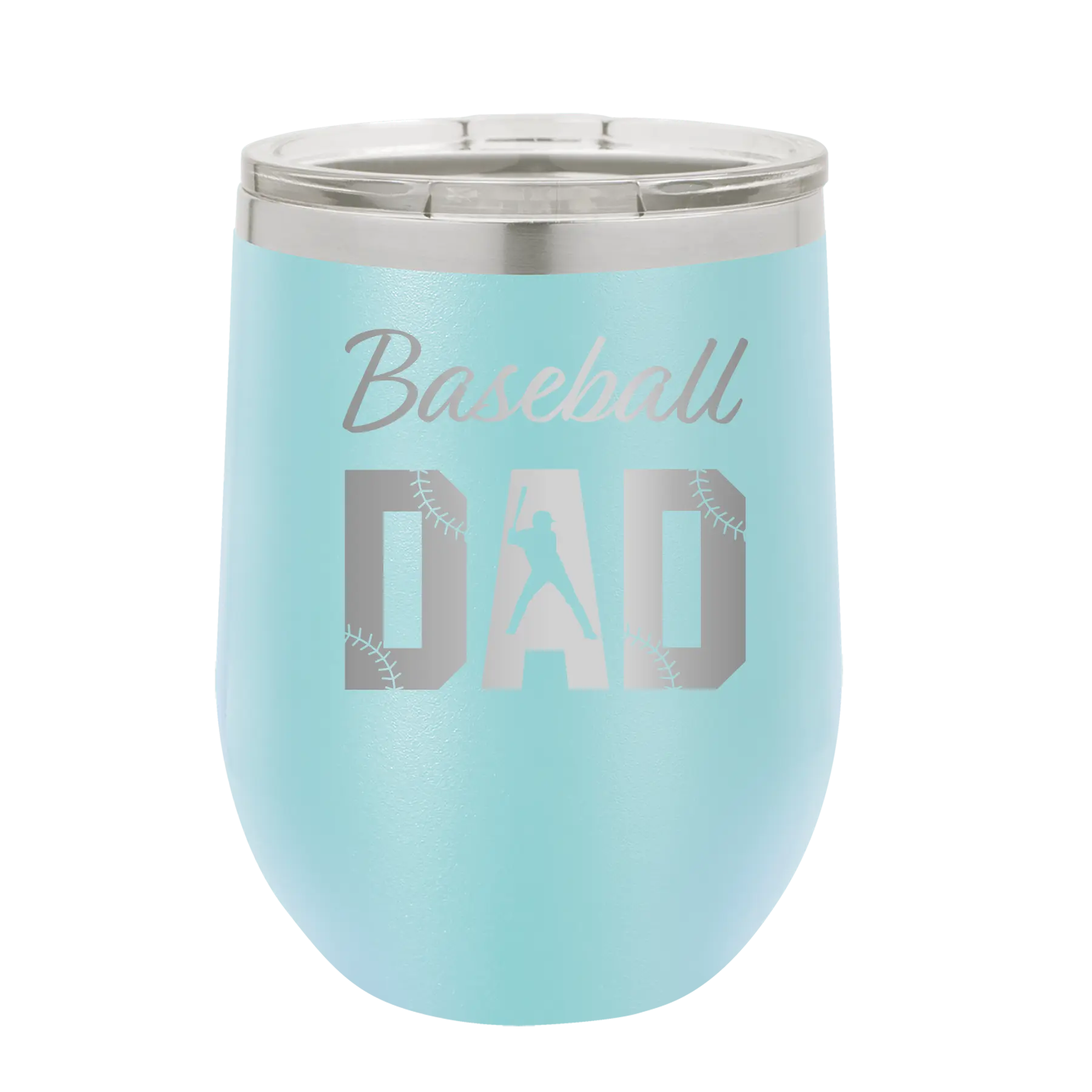 Laser etched light blue 12 oz vacuum insulated wine cup with 'Baseball Dad2' design
