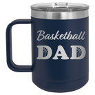 Laser etched navy 15 oz vacuum insulated coffee mug with 'Basketball Dad2' design