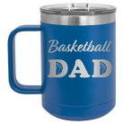 Laser etched royal blue 15 oz vacuum insulated coffee mug with 'Basketball Dad2' design