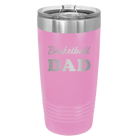 Laser etched light purple 20 oz vacuum insulated tumbler with 'Basketball Dad2' design