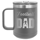 Laser etched dark gray 15 oz vacuum insulated coffee mug with 'Football Dad2' design