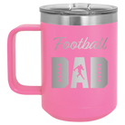 Laser etched pink 15 oz vacuum insulated coffee mug with 'Football Dad2' design