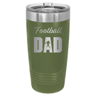 Laser etched olive green 20 oz vacuum insulated tumbler with 'Football Dad2' design