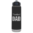 Laser etched black 20 oz vacuum insulated water bottle with 'Football Dad2' design