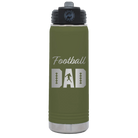 Laser etched olive green 20 oz vacuum insulated water bottle with 'Football Dad2' design