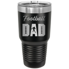 Laser etched black 30 oz vacuum insulated tumbler with 'Football Dad2' design