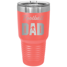 Laser etched coral 30 oz vacuum insulated tumbler with 'Football Dad2' design