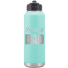 Laser etched teal 32 oz vacuum insulated water bottle with 'Football Dad2' design