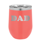 Laser etched coral 12 oz vacuum insulated wine cup with 'Golf Dad' design