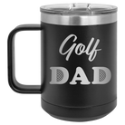 Laser etched black 15 oz vacuum insulated coffee mug with 'Golf Dad2' design