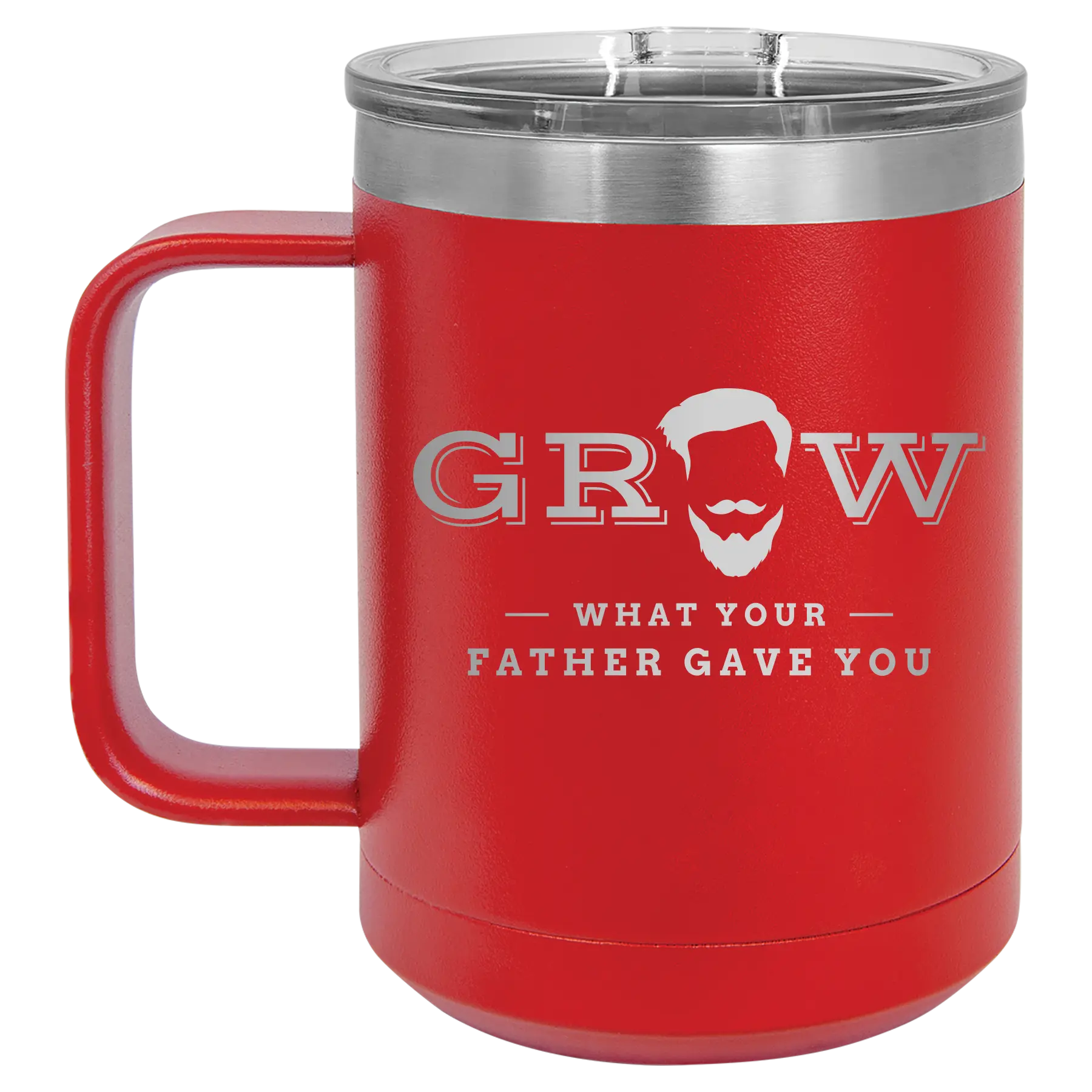 Laser etched red 15 oz vacuum insulated coffee mug with 'Grow What Your Father Gave You' design