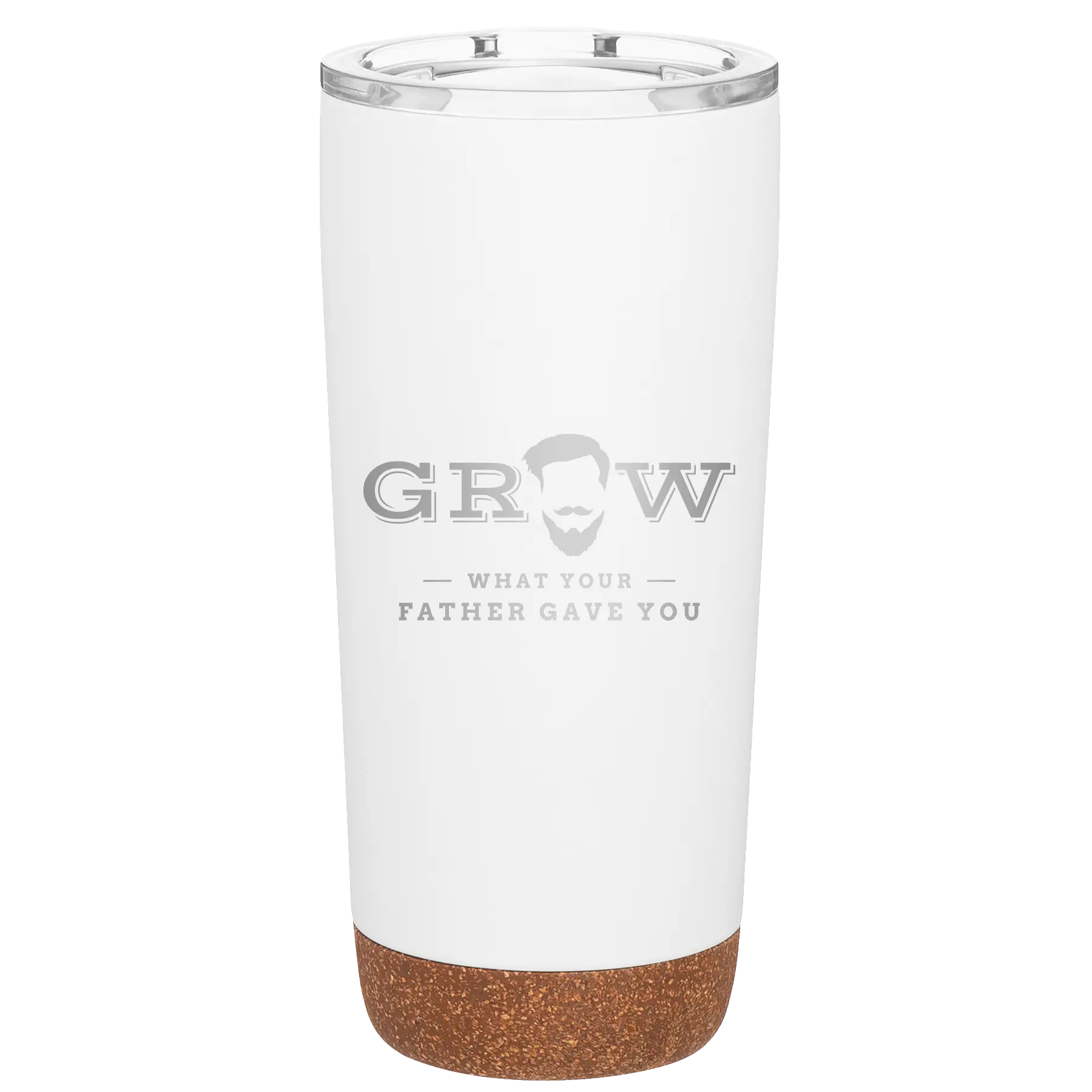 Laser etched white 20 oz vacuum insulated tumbler with 'Grow What Your Father Gave You' design