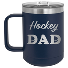 Laser etched navy 15 oz vacuum insulated coffee mug with 'Hockey Dad2' design