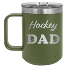 Laser etched olive green 15 oz vacuum insulated coffee mug with 'Hockey Dad2' design