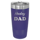 Laser etched purple 20 oz vacuum insulated tumbler with 'Hockey Dad2' design