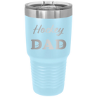 Laser etched light blue 30 oz vacuum insulated tumbler with 'Hockey Dad2' design