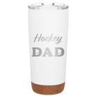 Laser etched white 20 oz vacuum insulated tumbler with 'Hockey Dad2' design