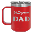 Laser etched red 15 oz vacuum insulated coffee mug with 'Volleyball Dad2' design