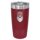Laser etched maroon 20 oz vacuum insulated tumbler with 'With Great Beard Comes Great Responsibility' design